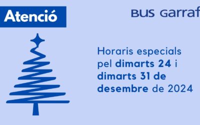 Horaris especials 24/12/2024 i 31/12/2024