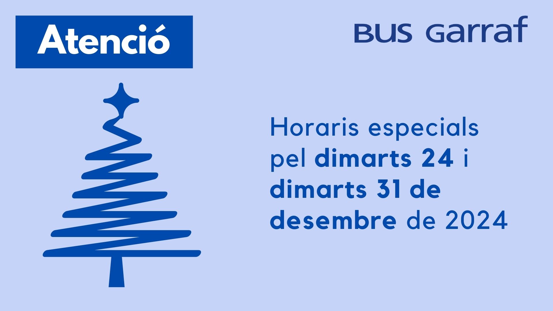 Horarios especiales 24/12/2024 y 31/12/2024