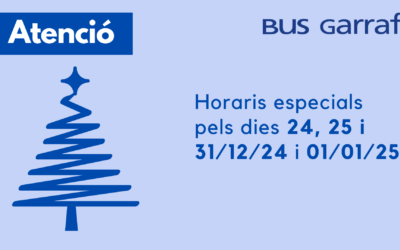 Horaris especials 24, 25 i 31/12/24 i 01/01/25